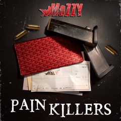 Pain Killers (feat. E Mozzy)