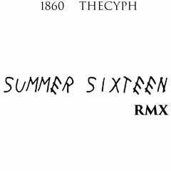 SUMMER SIXTEEN RMX