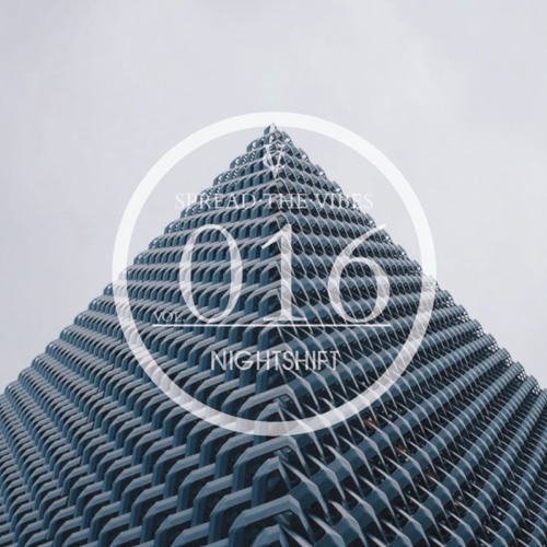 NIGHTSHIFT x DOMOKEN | Spread The Vibes 016
