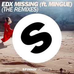 EDX - Missing (Nytron Remix) - Out Now!