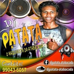 DJ PATATA ===TODO DIA EU IMAGINO TU DENTRO DA MINHA CASA (( LANÇAMENTO2016  ))
