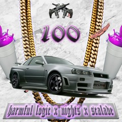 Harmful Logic, Scalade & Nights - 100