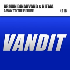 Arman Dinarvand & NitMa - A Way To The Future (Radio Edit)