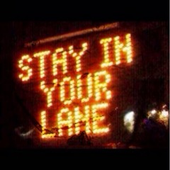 6MOB LUCUS - STAY IN YOUR LANE