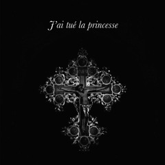 J'ai tué la princesse
