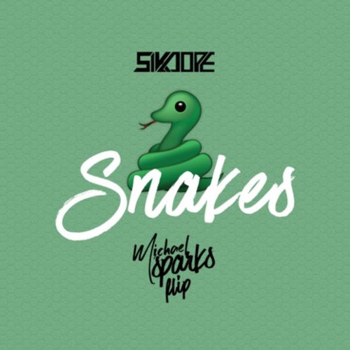 Sikdope - Snakes (Michael Sparks Flip)
