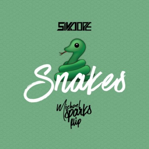 Sikdope - Snakes (Michael Sparks Flip)