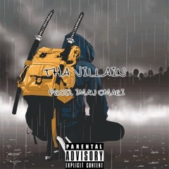 Tha Villain Prod. Iman Omari