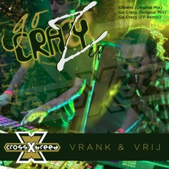 PREVIEW - Vrank & Vrij - Clowns (Original Mix)