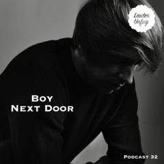 Lauter Unfug Podcast #32 Boy Next Door