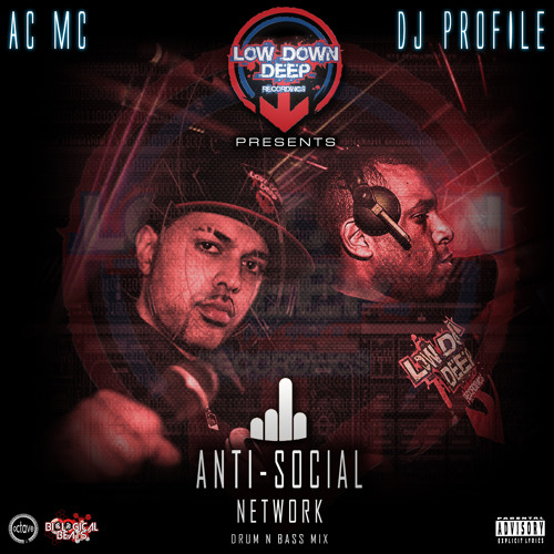 DJ Profile & MC AC 'Anti Social Network' Mixtape