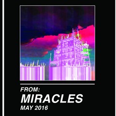 FROM: Miracles