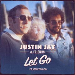 Justin Jay & Friends - Let Go Ft. Josh Taylor [Soul Clap Records]