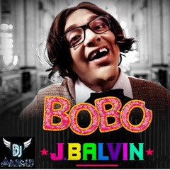 Bobo_Intro Extended_Rxm_J Balvin_DjArnoldk_DjAk