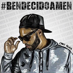 Omy Alka - #BendecidoAmen