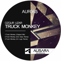 Ozgur Uzar - Truck Monkey (Emi Saez Remix) [AUR065]