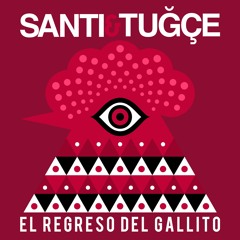 Santi & Tuğçe - Gallito