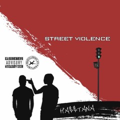 Hasstana - Street Violence