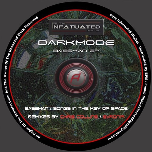 Darkmode - Bass Man (Chris Collins Remix) Clip - Out Now On Filth Infatuated