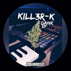 Kill3r-K - You