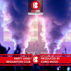 Party Land | REGGAETON CLUB
