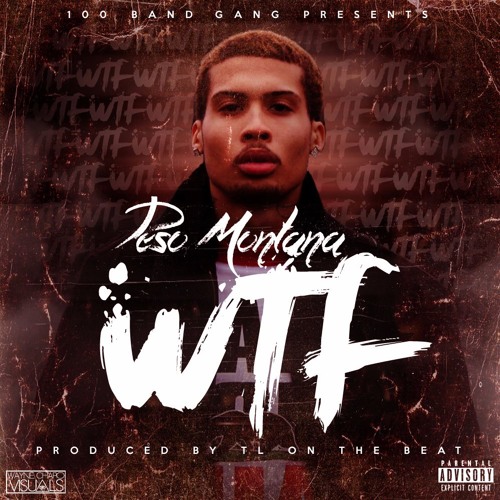 Peso Montana - WTF (Prod BY TL On The Beat)