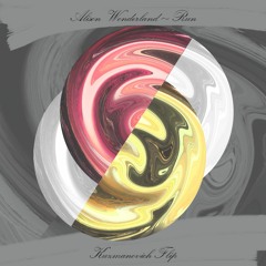~ Alison Wonderland ~ Run ~ Kuzmanovich Flip ~