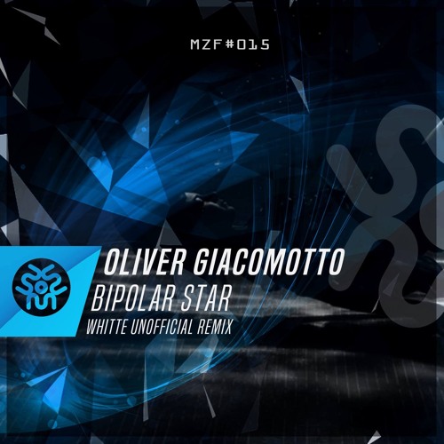 Olivier Giacomotto - Bipolar Star (Whitte Unofficial Remix)