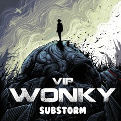 ∆ SUBSTORM • WONKY ∆
