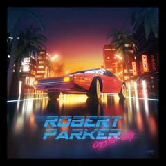 Robert Parker - Seasons Of Lust (Feat. Bachelor Of Hearts)