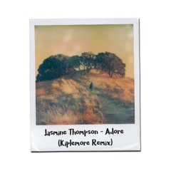 Jasmine Thompson - Adore (Kiplemore Remix)