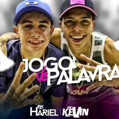 MC Kevin & MC Hariel - Jogo De Palavras 2 (Áudio Ofiical) ( Jorgin Deejhay )