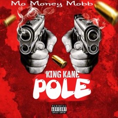 King Kane Pole