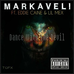 Dance With Da Devil Ft Eddie Cain,lil Mex