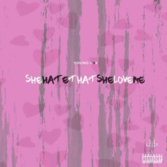 She Hate That She Love Me (video link in description)