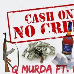 No Credit FT. D.F.G. (Prod. Lord Zaya)