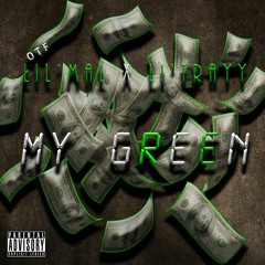My Green Lil'Mal Ft. LiTrayy