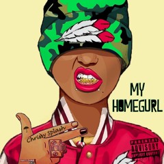 My Homegurl