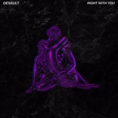Devault - Right With You
