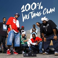 100% Wu - Tang Clan
