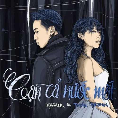 Download Cạn Cả Nước Mắt (Single)- Karik, Thái Trinh