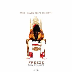 Freeze - Ghetto Bird / The Throne Mixtape