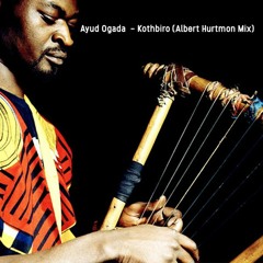 Ayub Ogada - Kothbiro (Hurtmon Remix) Free Download