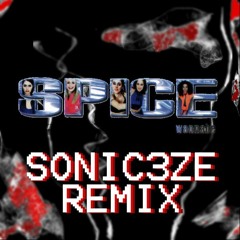 Wannabe - Spice Girls [sonic3ze Remix]
