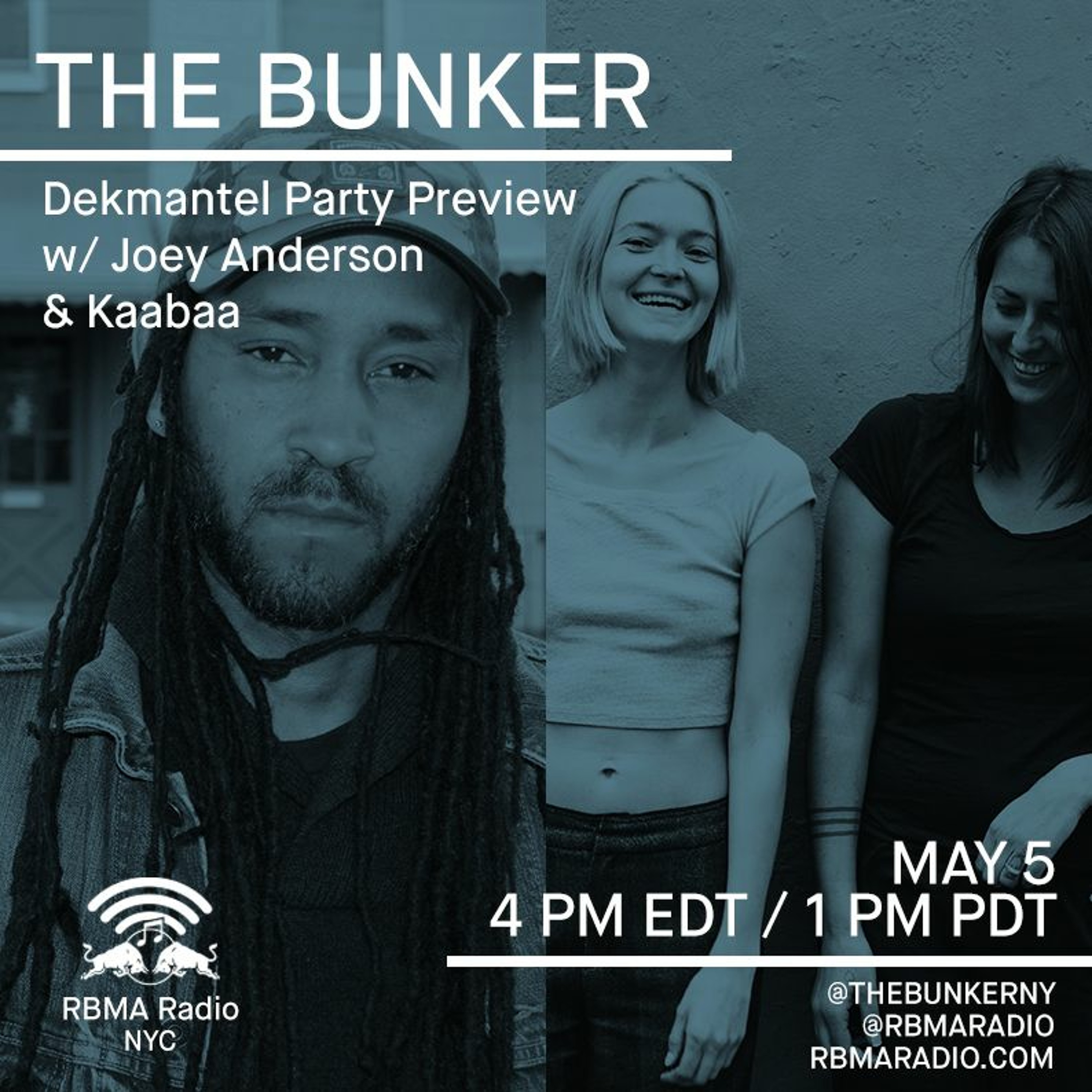 The Bunker on RBMA Radio: KaaBaa and Joey Anderson 5/5/2016 episode artwork