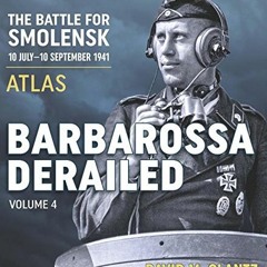 Barbarossa Derailed. Volume 4: Atlas  download pdf