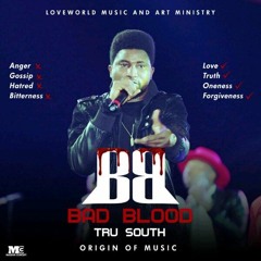 Bad Blood-Tru South ft Peddygr