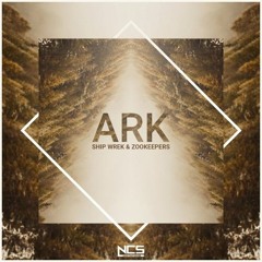 Ship Wrek & Zookepers - Ark