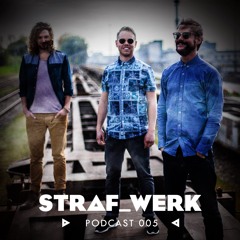 Modular DJs - STRAF_WERK - Podcast 005