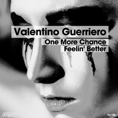 Valentino Guerriero Feat. Laurétte - Feelin' Better (Re:Chord Remix)